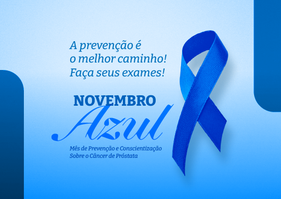Novembro Azul: saúde e prevenção também fazem parte da boa gestão pública