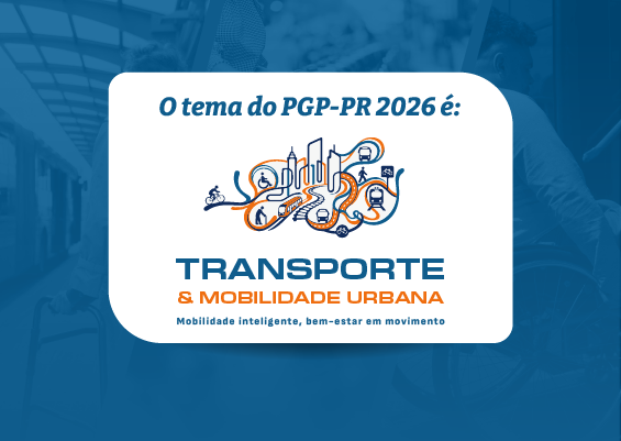O PGP-PR tem a satisfação de apresentar o tema oficial da sua 14ª edição: Transporte e Mobilidade Urbana...